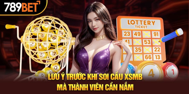 Soi cầu XSMB hiệu quả cần sự tỉnh táo và kế hoạch rõ ràng